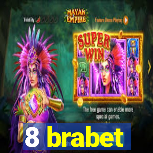 8 brabet